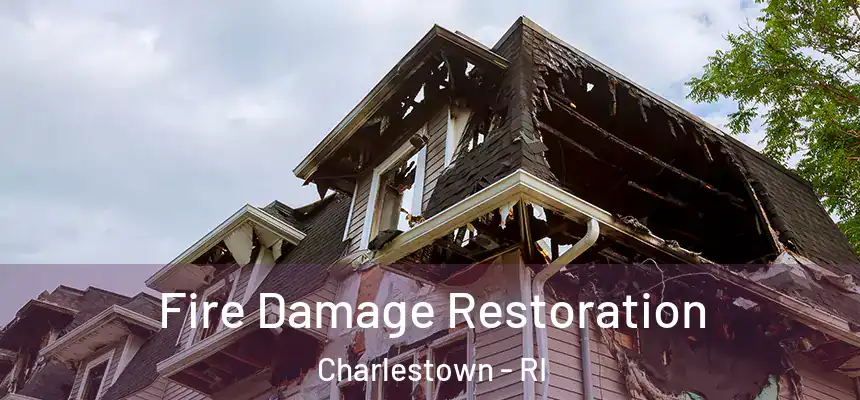  Fire Damage Restoration Charlestown - RI