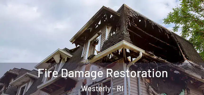  Fire Damage Restoration Westerly - RI
