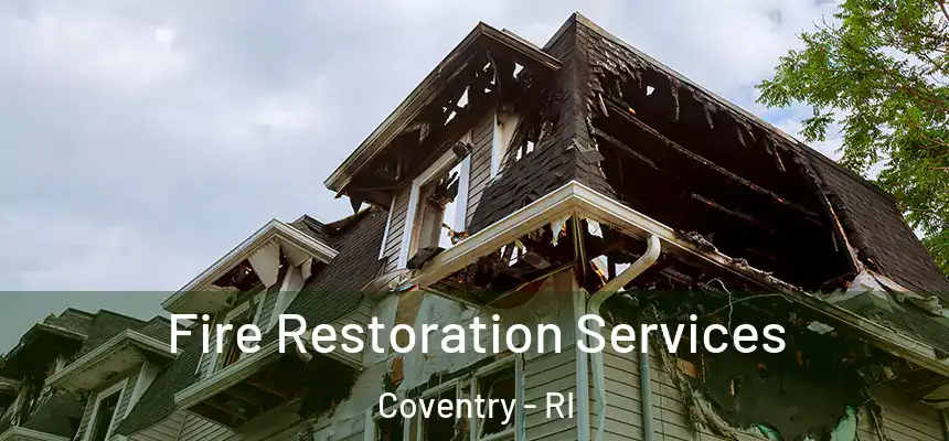  Fire Restoration Services Coventry - RI