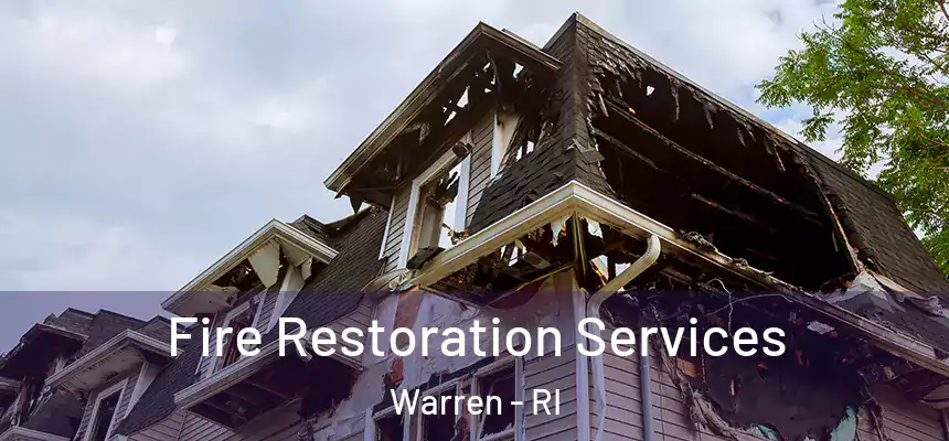  Fire Restoration Services Warren - RI