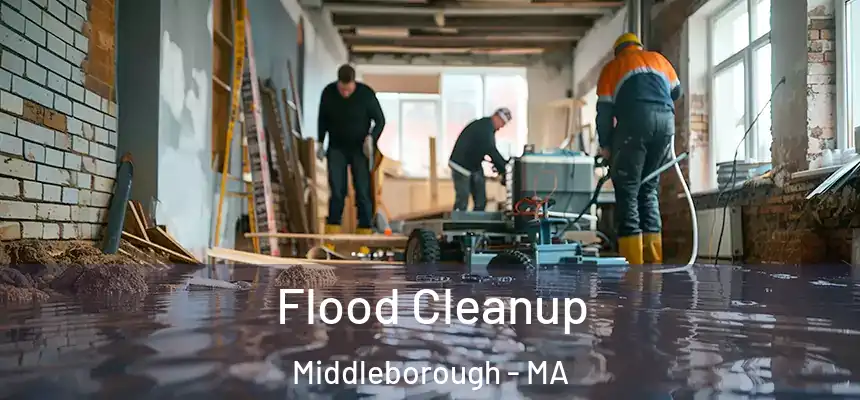 Flood Cleanup Middleborough - MA