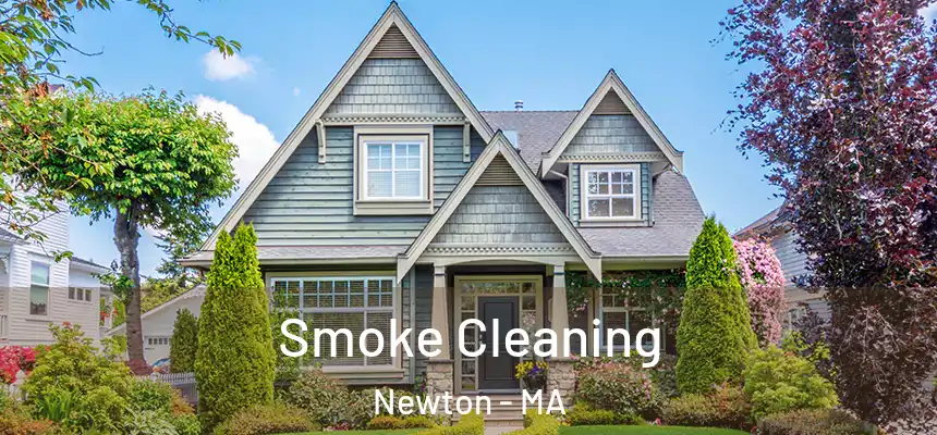  Smoke Cleaning Newton - MA