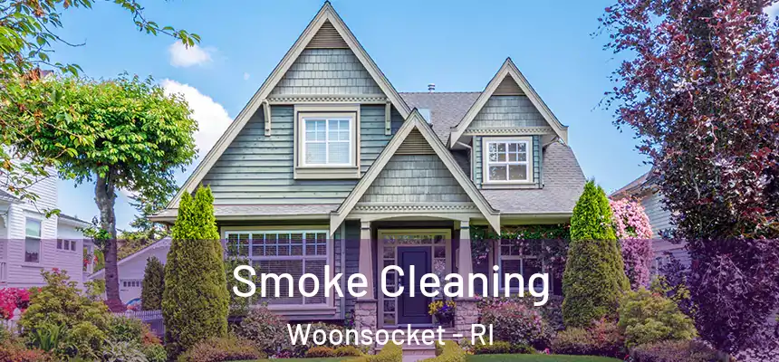  Smoke Cleaning Woonsocket - RI