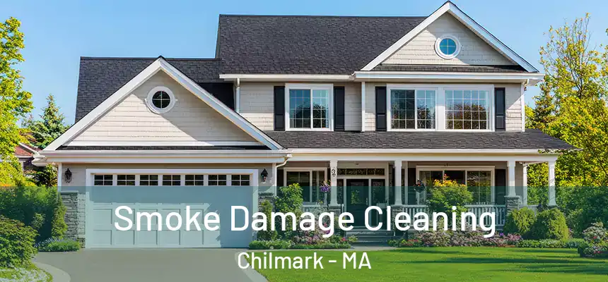  Smoke Damage Cleaning Chilmark - MA