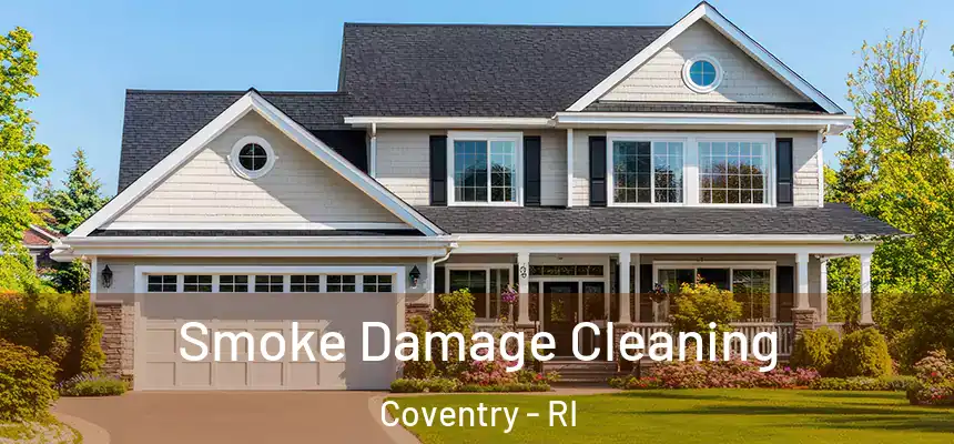  Smoke Damage Cleaning Coventry - RI