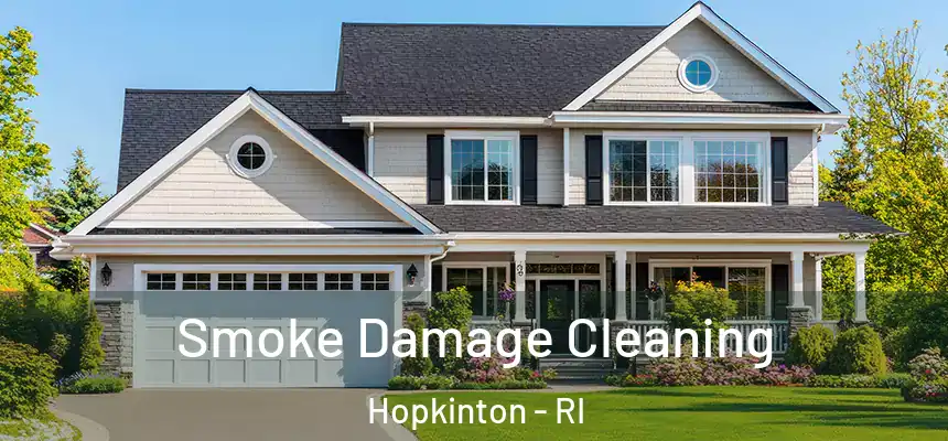  Smoke Damage Cleaning Hopkinton - RI