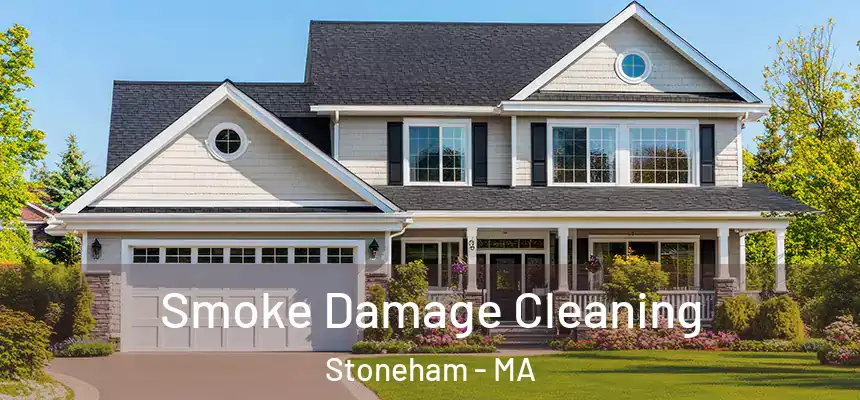  Smoke Damage Cleaning Stoneham - MA