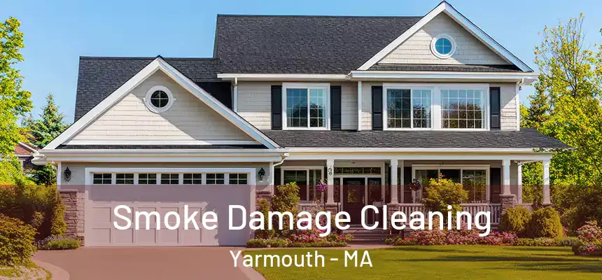  Smoke Damage Cleaning Yarmouth - MA